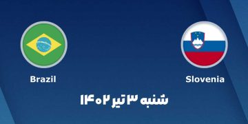 پخش زنده والیبال برزیل و اسلوونی 3 تیر 1402